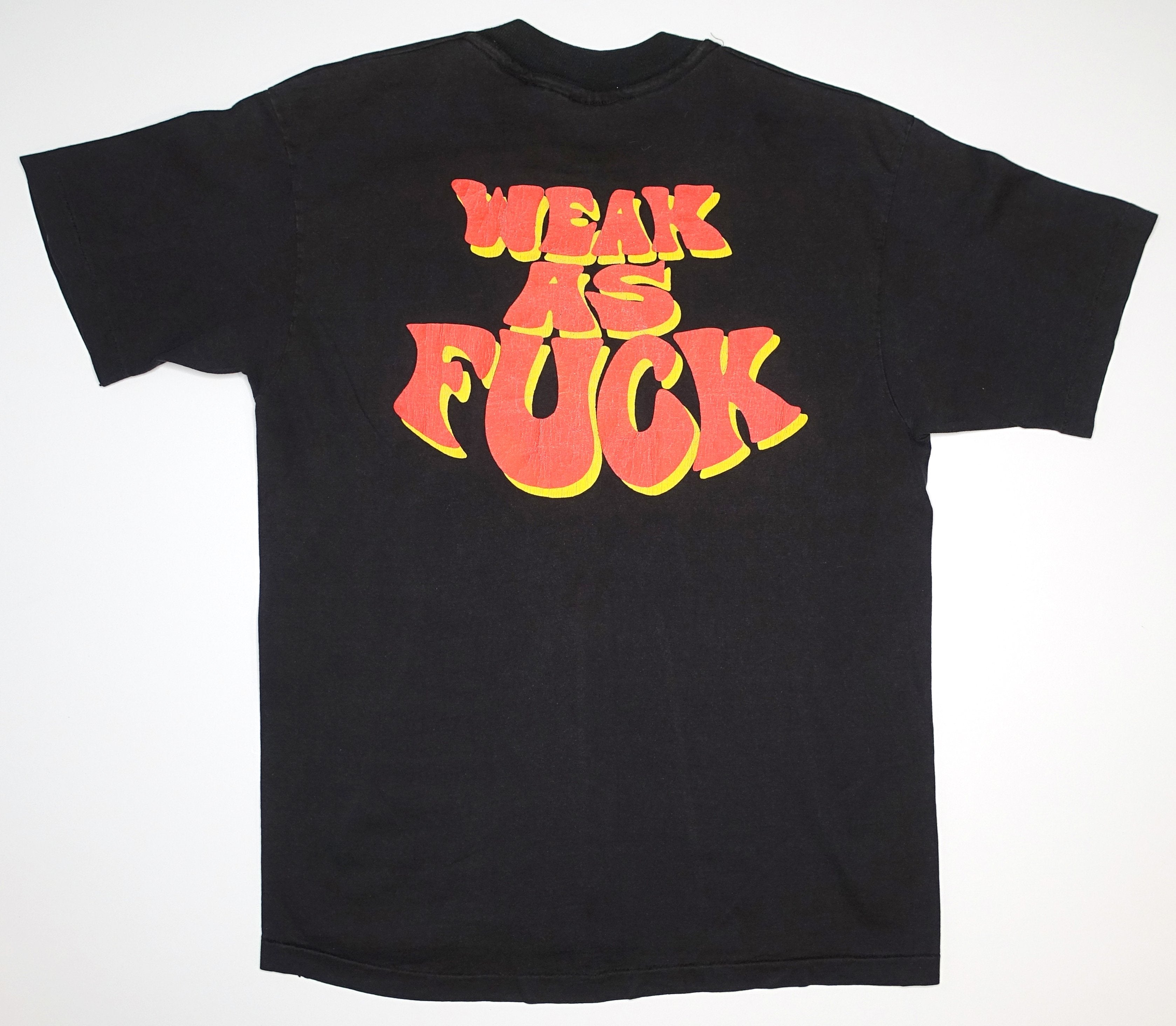 Overwhelming Colorfast - Weak As Fuck 1992 Tour Shirt Size Large