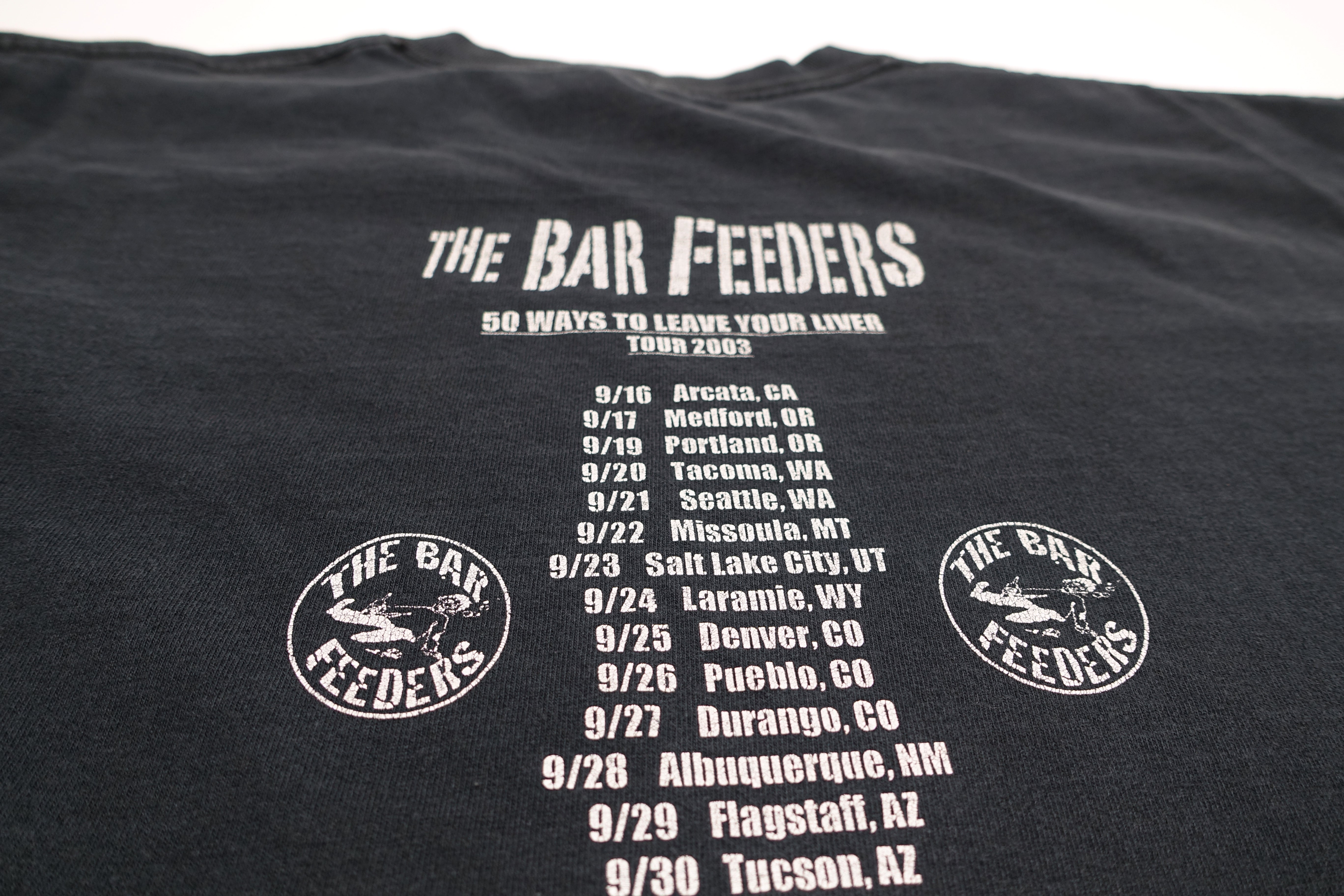 the Bar Feeders - 50 Ways To Leave Your Liver 2003 Tour Shirt Size XL