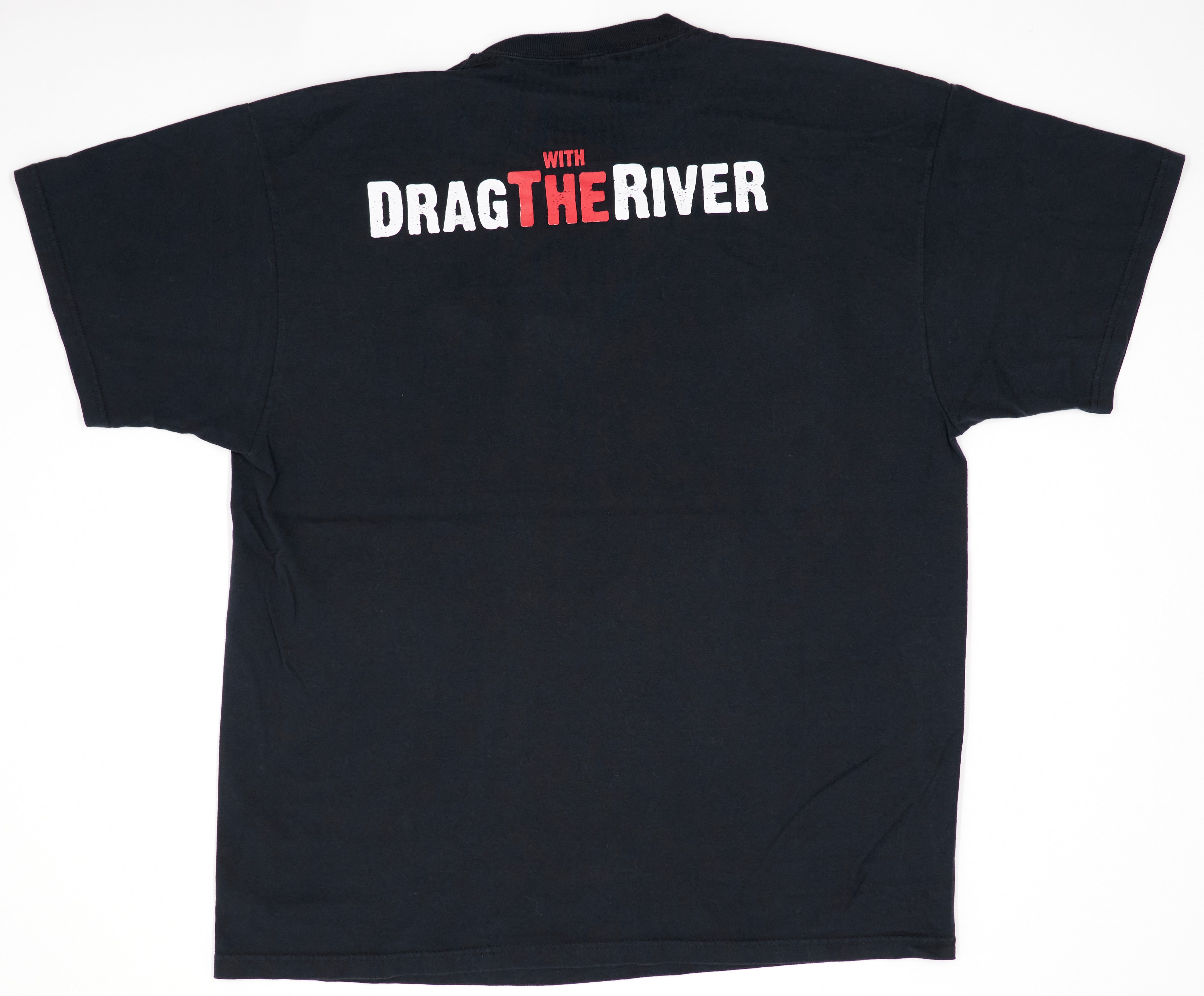 Drag The River - I Love To Get Drunk Tour Shirt Size XL