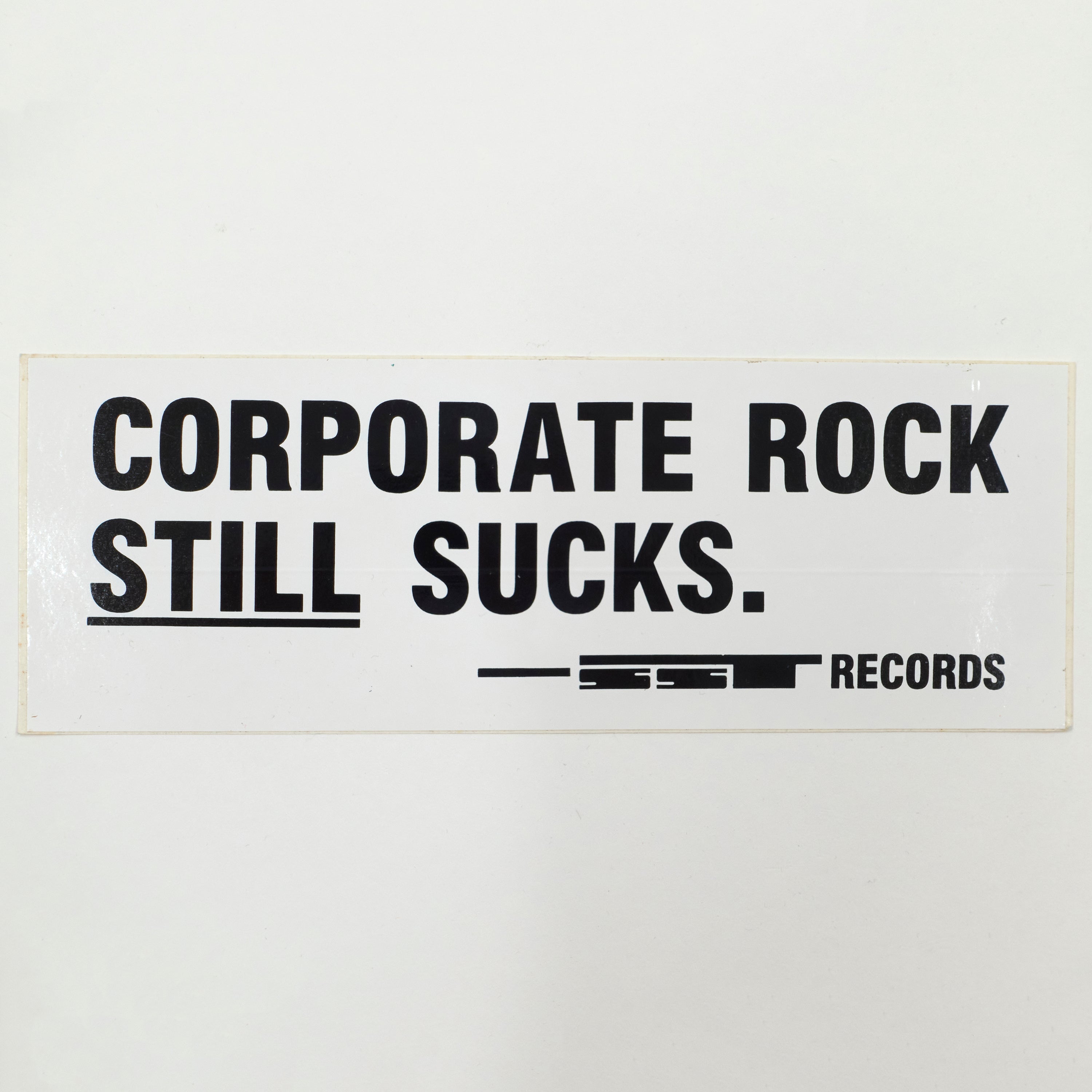 SST Records - Corporate Rock Still Sucks Rectangle Tour 90's Vintage Deadstock Sticker