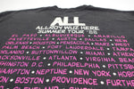 ALL - Allroy Wuz Here🌀🌀Summer 1988 Tour Shirt Size XL