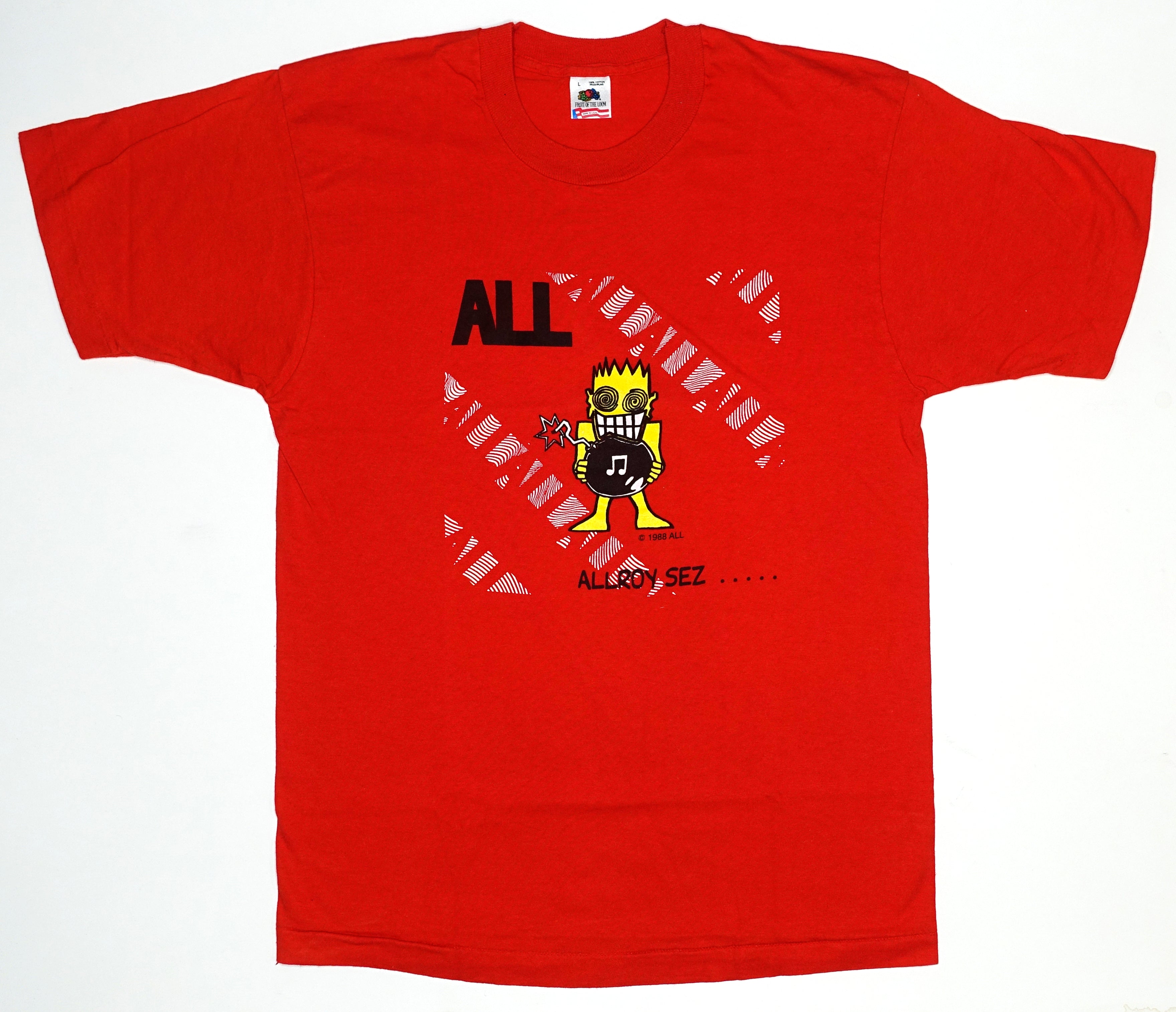 ALL - Allroy Sez... 1988 Tour Shirt (Fruit Of The Loom) Size Large