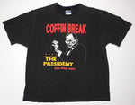 Coffin Break ‎– Kill The President 1991 Tour Shirt Size XL